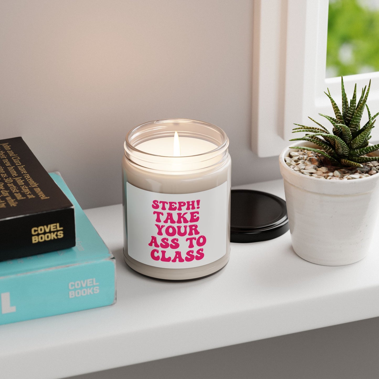 Soy Candle - Personalized Funny Take Your Ass To Class