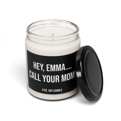 Personalized Scented Soy Candle, Funny Call Your Mom Reminder Gift - 9oz