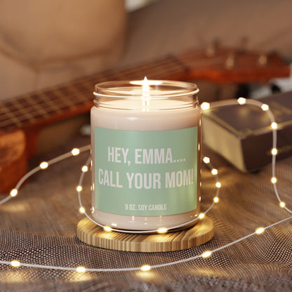 Soy Candle - Funny Personalized Call Your Mom Candle, College Student Gift
