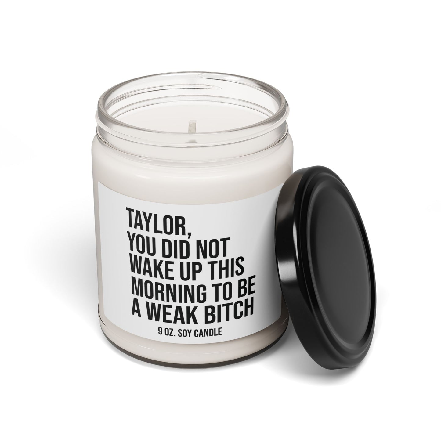 Candle - Funny College Student Gift - 9oz Scented Soy Candle - Not a Weak Bitch Candle