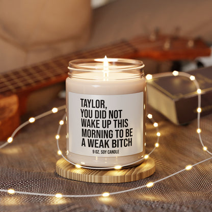 Candle - Funny College Student Gift - 9oz Scented Soy Candle - Not a Weak Bitch Candle